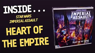 Star Wars Imperial Assault - Heart of the Empire | Inside #669