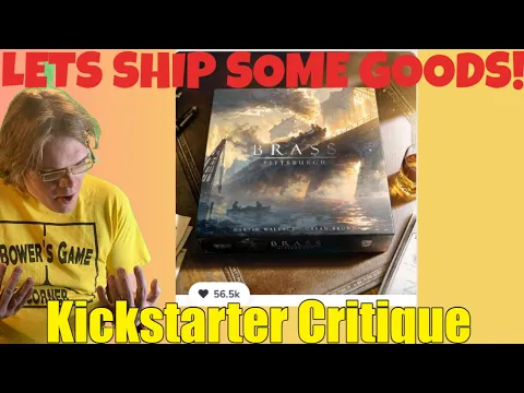 Brass: Pittsburgh (B+) Kickstarter Critique Review - The classic Returns. Again.
