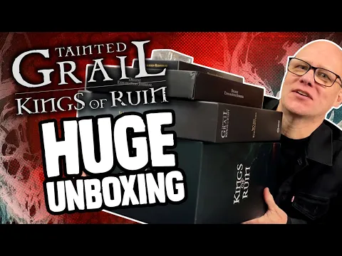 Tainted Grail Kings of Ruin - The HUGE Unboxing