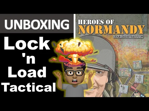 Unboxing - Lock 'n Load Tactical: Heroes of Normandy