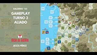 Salerno '43 - Gameplay - Turno 3 Aliado