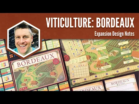 Viticulture Bordeaux Expansion Design Notes
