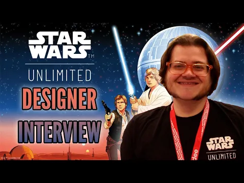 Star Wars Unlimited DEVELOPER INTERIVEW