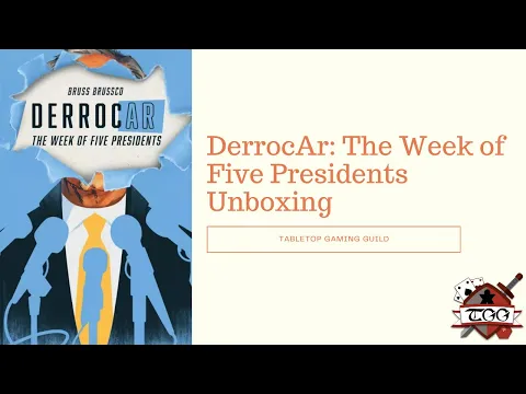DerrocAr The Week of Five Presidents Board Game Unboxing