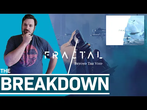 Fractal - Beyond the Void - The Breakdown, Should You Back It? - 5 Things to Consider First