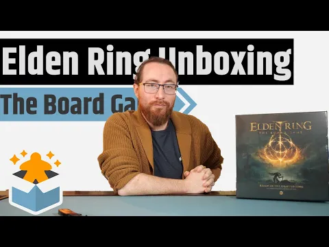 ReUpload: Elden Ring: The Board Game - Realm of the Grafted King Unboxing & Rambling