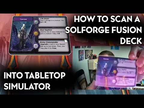 How to Scan Your SolForge Fusion Deck into Tabletop Simulator
