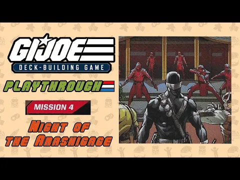 Mission 4 Night of the Arashikage | Full 2 Joe Playthrough | GI Joe Deck Building Game