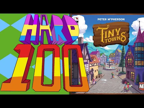 The Hard 100: Tiny Towns