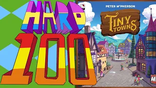The Hard 100: Tiny Towns