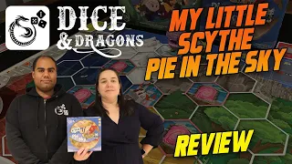 Dice and Dragons - My Little Scythe Pie in the Sky Review