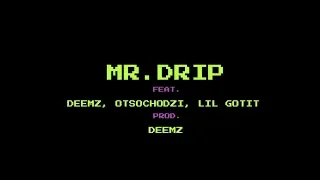 Żabson feat. Deemz, Otsochodzi, Lil Gotit - Mr. Drip