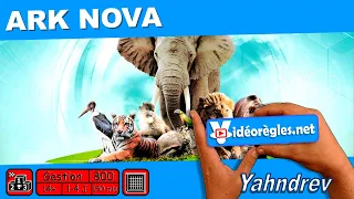 Vidéorègle Jeu de Société " ARK NOVA" par Yahndrev (#800)
