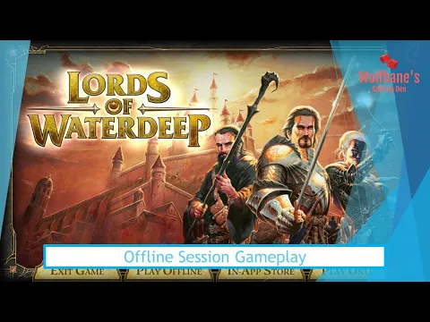 Lords of Waterdeep [PC} - Offline Gameplay Session