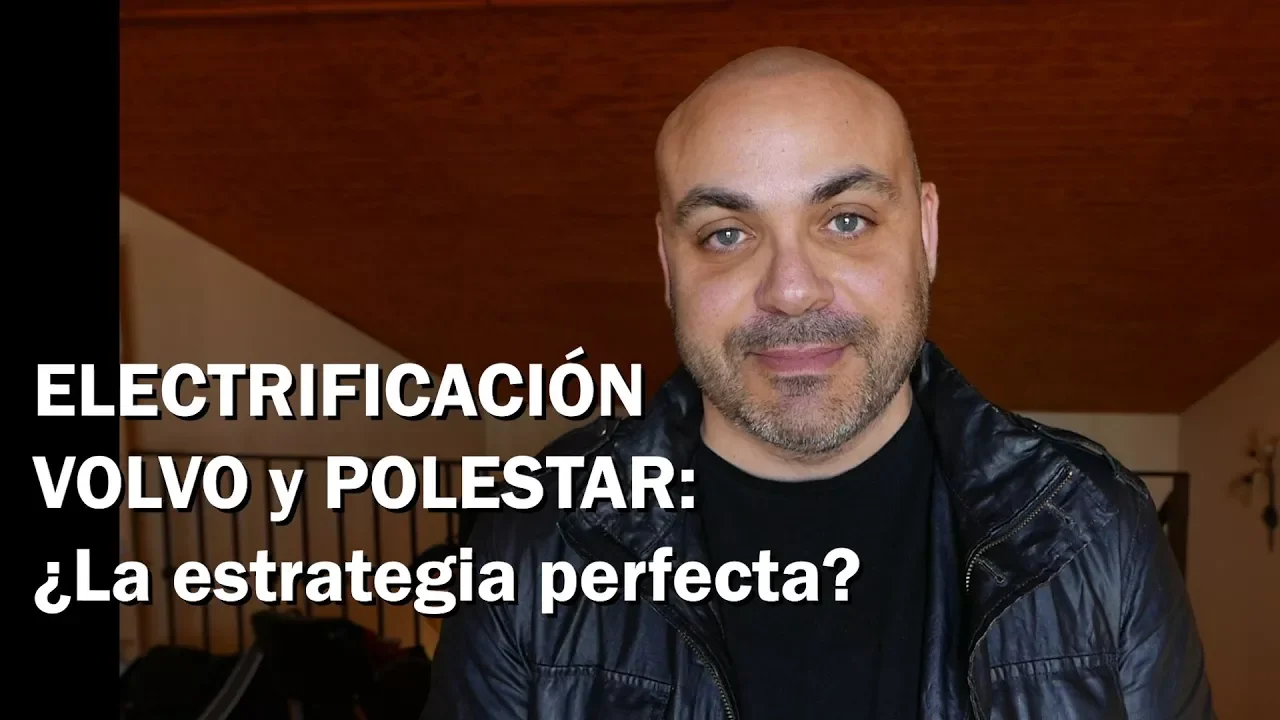 Electrificación en Volvo y Polestar: ¿LA ESTRATEGIA PERFECTA?