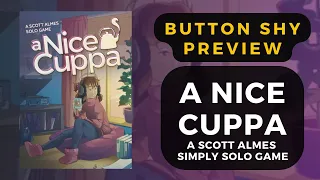 Button Shy Preview: A Nice Cuppa (A Scott Almes Simply Solo Game) | DaniCha