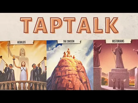 TapTalk Episode 6 - Heralds vs Chosen vs Historians!
