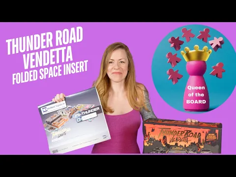 Folded Space insert thoughts and assembly - for Thunder Road Vendetta