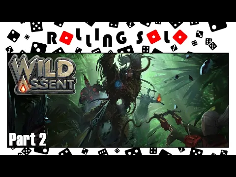 Wild Assent | The Hunt | Part #2