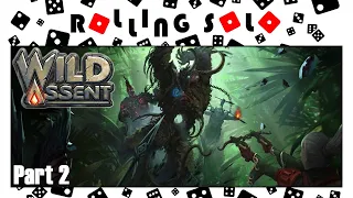 Wild Assent | The Hunt | Part #2