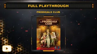 Prodigals Club ... Full Playthrough and Review by the Crabby Dice