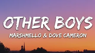 Marshmello, Dove Cameron - Other Boys (Lyrics)