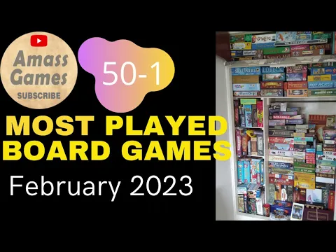 Top 50 most played board games February 2023 AmassGames #bgg #boardgame #games #tabletop
