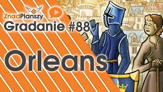 Gradanie ZnadPlanszy #88 - Orleans (gra planszowa)