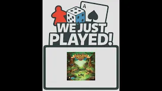 We Just Played! - Bardwood Grove (Quick Review)