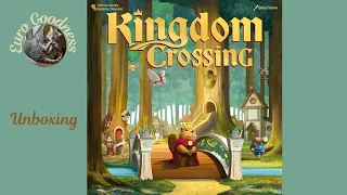 Kingdom Crossing Unboxing