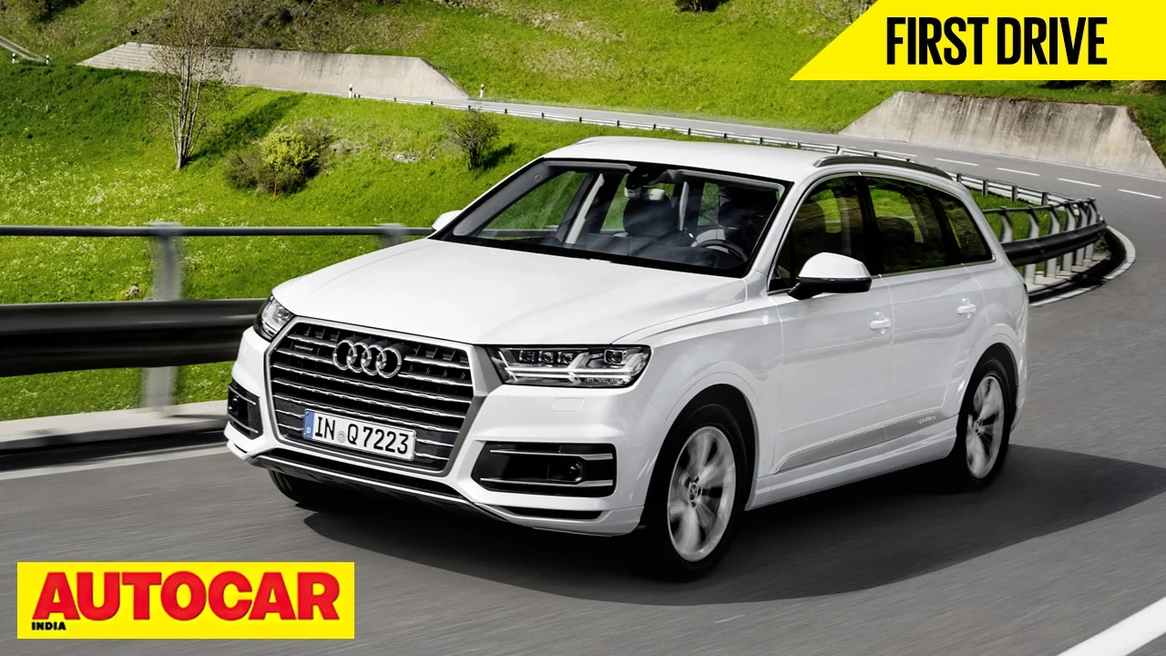2015 Audi Q7 | First Drive | Autocar India
