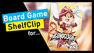 ShelfClips: Iconoclash (Short Board Game Preview)