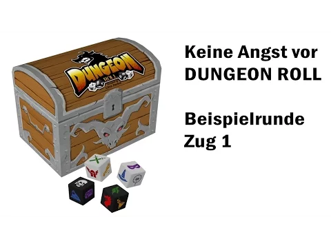 Keine Angst vor DUNGEON ROLL | 2 Spieler | Zug 1
