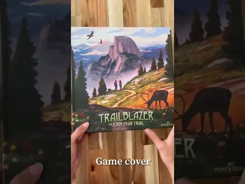 Trailblazer: The John Muir Trail (Unboxing)