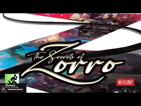 The Secrets of Zorro | A Rahdo Preview by Kimberly