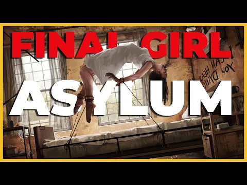 Final Girl | The Ratchet Lady & Wolf Asylum | Gameplay
