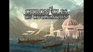 Chronicles Of Civilization Trailer