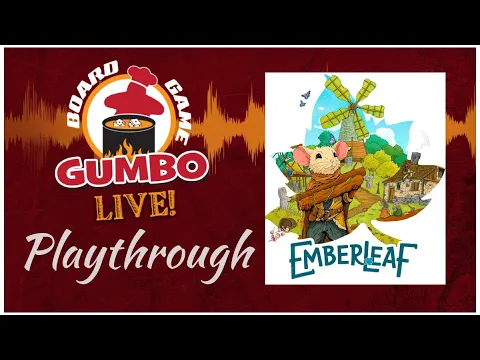 EMBERLEAF - playthrough (4p)