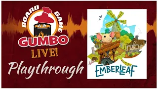 EMBERLEAF - playthrough (4p)