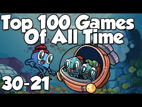 Top 100 Games of All Time: 30-21