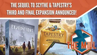 The Sequel to Scythe & Tapestry's Third and Final Expansion Announced! - The Mill