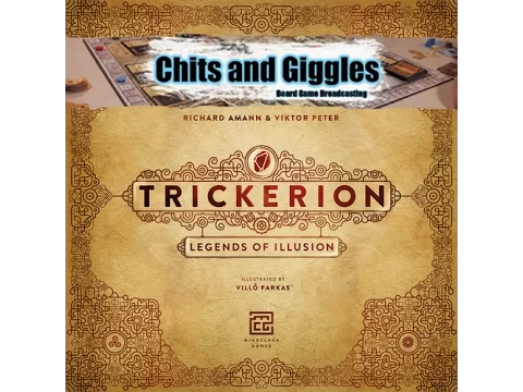 Chits and Giggles Ep. 10 - Trickerion Legends of Illusion Part 1
