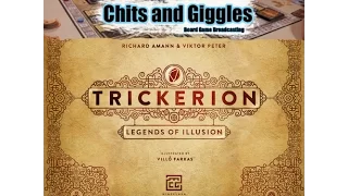 Chits and Giggles Ep. 10 - Trickerion Legends of Illusion Part 1