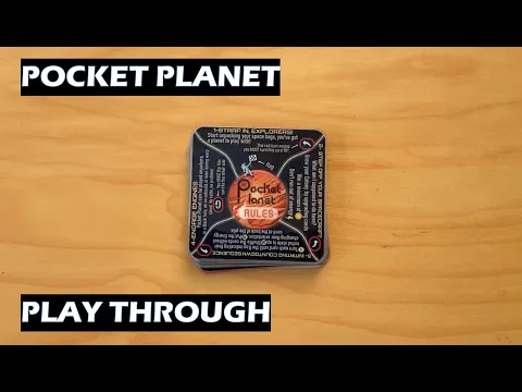 Pocket Planet Card Game Overview and Play Through