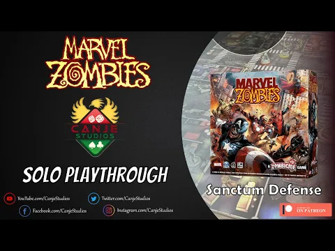 Canje Plays Marvel Zombies - MZ3 - Sanctum Defense