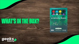 What's in the Box? - A Gentle Rain: Bloom Edition