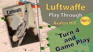 Avalon Hill:  Luftwaffe -  Play Through - Part 3: Turn 4