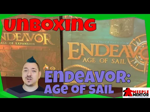 Unboxing Endeavor: Age of Sail and Age of Expansion