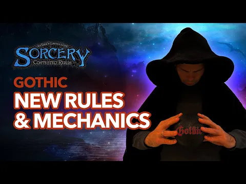 Sorcery: Gothic – New Rules And Mechanics Explained | A Masterclass In Good Vs Evil