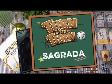 Turn-by-Turn: Sagrada